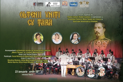 Concertul „OLTENII UNIȚI CU ȚARA” - evocare prin cântec a Unirii Principatelor Române