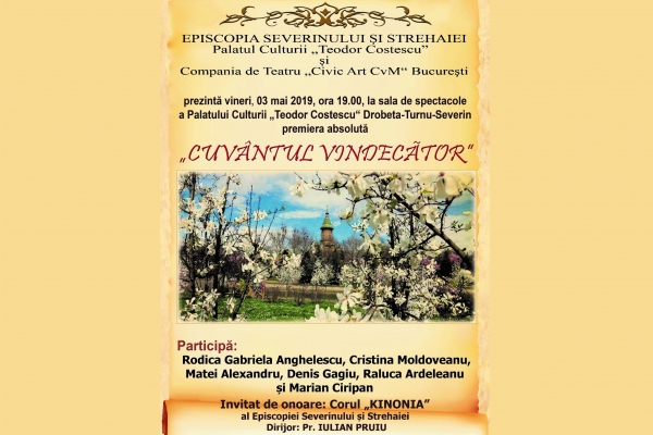 Cuvântul Vindecător - spectacol în premieră absolută pentru publicul severinean
