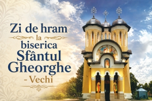 23 aprilie - zi de mare praznic la Parohia „Sfântul M. Mc. Gheorghe” din municipiul Drobeta Turnu Severin