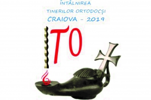 Întâlnirea Internaţională a Tinerilor Ortodocşi 2019